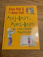 Maj-Britt, Mars-Britt och mopsen Muntermor