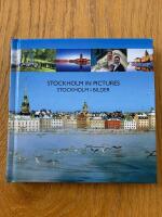 Stockholm in pictures = Stockholm i bilder