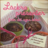 L&auml;ckra presenter fr&aring;n det egna k&ouml;ket