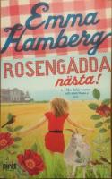 ROSENG&Auml;DDA n&auml;sta!