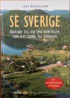Se Sverige: V&auml;gvisare till 650 smultronst&auml;llen fr&aring;n Ales stenar till &Ouml;verkalix