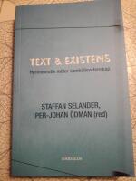 Text och existens : hermeneutik m&ouml;ter samh&auml;llsvetenskap