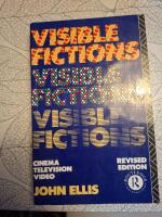 Visible Fictions: cinema, television, video