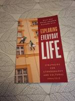 Exploring everyday life [Elektronisk resurs] : strategies for ethnography and cultural analysis