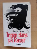 Ingen dans p&aring; rosor : roman
