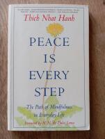 Peace Is Every Step