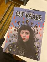 Det v&auml;xer : en serieroman om abort