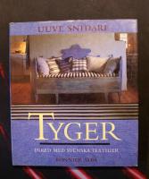 Tyger : inred med svenska textilier