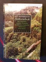 Historiebok : om etrusker, kulor i Venezia, sundstull, Ladul&aring;s, Dorothea och annat