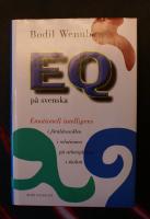 Eq på svenska. Emotionell intelligens i föräldrarollen i relationen på arbetsplatsen i skolan