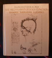 Human physiology - the mechanisms of body function