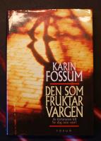 Den som fruktar vargen