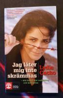 Jag l&aring;ter mig inte skr&auml;mmas : min kamp mot trafficking och korruption