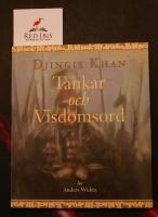 Tankar och visdomsord. Djingis Khan