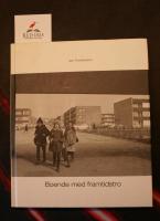 Boende med framtidstro : ett kommunalt bostadsbolag : &aring;terblickar och samtal med hyresg&auml;ster