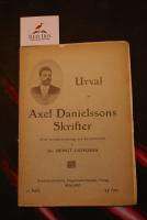 Urval av Axel Danielssons Skrifter. Med levnadsteckning och karakt&auml;ristik. 11 h&auml;ft