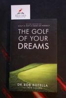 The Golf of Your Dreams