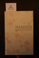 Namnen i almanackan : Fakta o kulturhistoria om svenska f&ouml;rnamn