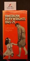 American Playwrights 1945 - 75