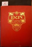 Idun. Illustrerad tidning f&ouml;r kvinnan och hemmet. 1900