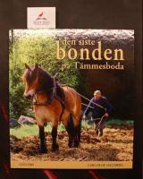 Den siste bonden p&aring; T&auml;mmesboda