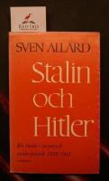 Stalin och Hitler. En studie i sovjetisk utrikespolitik 1930 - 1941