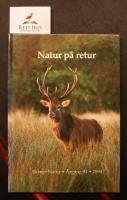 Sk&aring;nes Natur 1994. &Aring;rg&aring;ng 81. Natur p&aring; retur