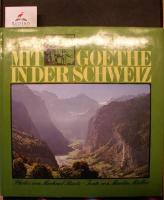 Mit Goethe in der Schweiz