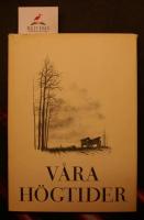 V&aring;ra h&ouml;gtider