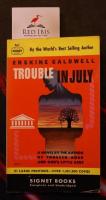 Trouble in July