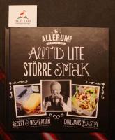 Alltid lite st&ouml;rre smak : [recept & inspiration : Carl Jans b&auml;sta]