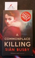 A Commonplace Killing 
