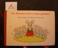 Die M&auml;uschen sind zu Haus geblieben