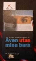 &Auml;ven utan mina barn