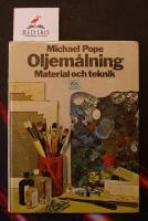 Oljem&aring;lning : Material och teknik