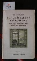 Borgm&auml;starens testamente och andra skildringar fr&aring;n boksal och sommar&auml;ng 