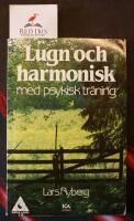 Lugn och harmonisk med psykisk tr&auml;ning
