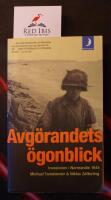 Avg&ouml;randets &ouml;gonblick : invasionen i Normandie 1944
