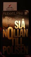 Slå nollan till polisen