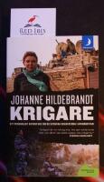 Krigare : Ett personligt reportage om de svenska soldaterna i Afghanistan