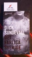 Det farliga Sverige