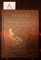 Flitiga och sysslol&ouml;sa : ess&auml;er om 1700-talets Europa