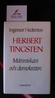 Herbert Tingsten: m&auml;nniskan och demokraten