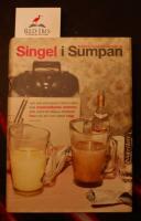 Singel i Sumpan : Hur man &ouml;verlever f&ouml;rsta &aring;ret som ensamst&aring;ende mamma med hj&auml;lp av sn&auml;lla grannar