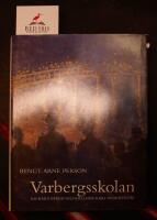 Varbergsskolan : Richard Bergh, Nils Kreuger, Karl Nordstr&ouml;m
