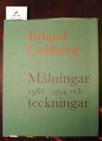 Erland Cullberg : m&aring;lningar 1986-1994 och teckningar