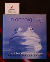 En deppig dag