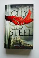 The City of Silk and Steel