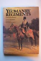 The Yeomanry Regiments. A Pictorial History