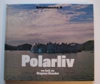 Polarliv : en bok